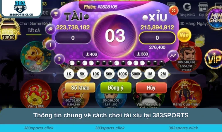 Cách Chơi Tài Xỉu - Chi Tiết Thông Tin Cho Hội Viên Nhà Cái 1 Thông tin chung về cách chơi tài xỉu tại 383SPORTS