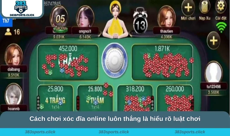 Cách Chơi Xóc Đĩa - Kinh Nghiệm Thắng Từ Cao Thủ Nhà Cái 2 Cách chơi xóc đĩa online luôn thắng là hiểu rõ luật chơi