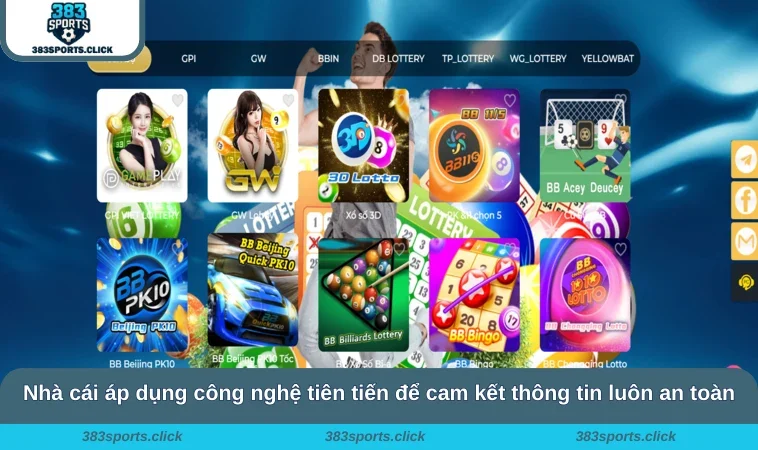 Nhà cái áp dụng công nghệ tiên tiến để cam kết thông tin luôn an toàn