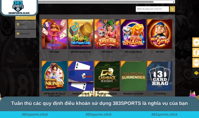 Tuân thủ các quy định điều khoản sử dụng 383SPORTS là nghĩa vụ của bạn