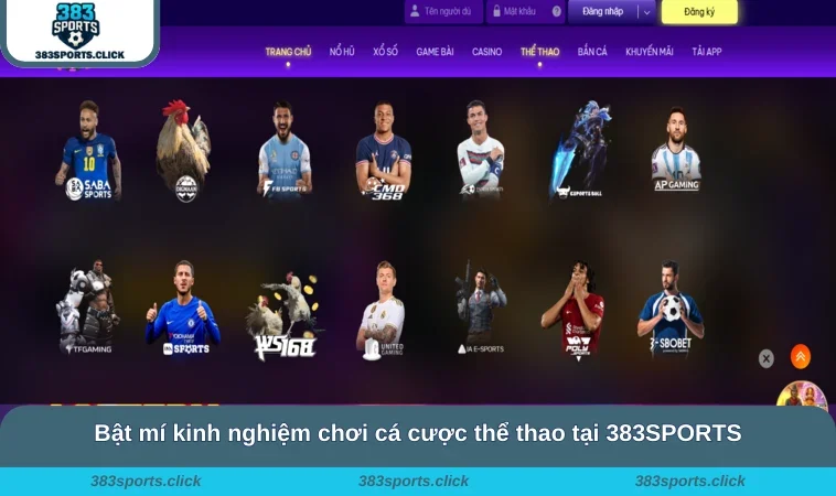 Bật mí kinh nghiệm chơi cá cược thể thao tại 383SPORTS
